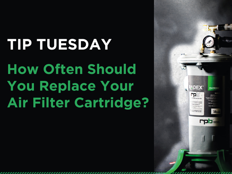 Tip #3 How Often Should You Replace Your Air Filter Cartridge?