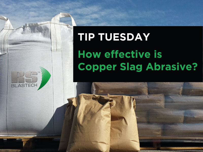 Tip #5 How Effective is Copper Slag Abrasive?