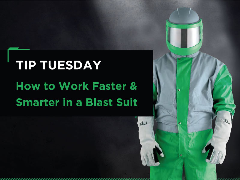 Tip #8 How to Work Faster & Smarter in a Blast Suit